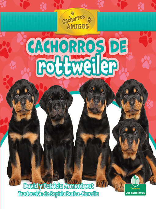 Title details for Cachorros de rottweiler (Rottweiler Puppies) by David Armentrout - Available